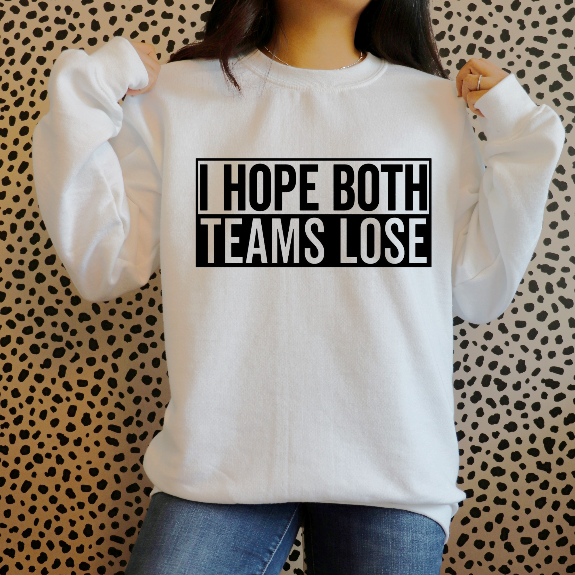 I Hope Both Teams Lose