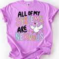 All My Systems are Nervous